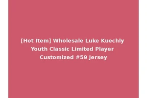 [Hot Item] Wholesale Luke Kuechly Youth Classic Limited Player Customized #59 Jersey