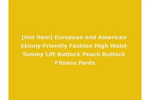 [Hot Item] European and American Skinny-Friendly Fashion High Waist Tummy Lift Buttock Peach Buttock Fitness Pants