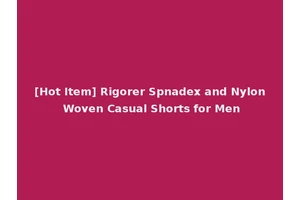 [Hot Item] Rigorer Spnadex and Nylon Woven Casual Shorts for Men