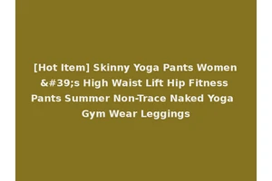 [Hot Item] Skinny Yoga Pants Women's High Waist Lift Hip Fitness Pants Summer Non-Trace Naked Yoga Gym Wear Leggings
