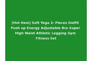 [Hot Item] Soft Yoga 2- Pieces Outfit Push up Energy Adjustable Bra Super High Waist Athletic Legging Gym Fitness Set
