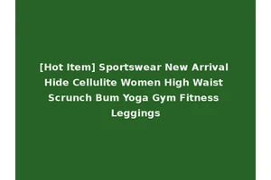 [Hot Item] Sportswear New Arrival Hide Cellulite Women High Waist Scrunch Bum Yoga Gym Fitness Leggings
