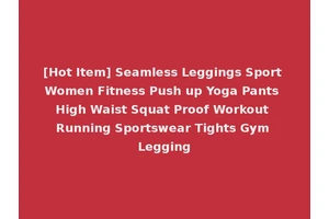 [Hot Item] Seamless Leggings Sport Women Fitness Push up Yoga Pants High Waist Squat Proof Workout Running Sportswear Tights Gym Legging