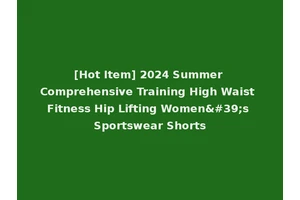 [Hot Item] 2024 Summer Comprehensive Training High Waist Fitness Hip Lifting Women's Sportswear Shorts