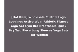 [Hot Item] Wholesale Custom Logo Leggings Active Wear Athletic Fitness Yoga Set Gym Bra Breathable Quick Dry Two Piece Long Sleeves Yoga Sets for Women