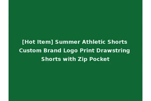 [Hot Item] Summer Athletic Shorts Custom Brand Logo Print Drawstring Shorts with Zip Pocket