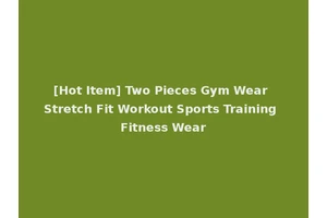 [Hot Item] Two Pieces Gym Wear Stretch Fit Workout Sports Training Fitness Wear
