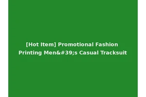 [Hot Item] Promotional Fashion Printing Men's Casual Tracksuit