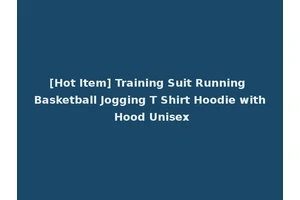 [Hot Item] Training Suit Running Basketball Jogging T Shirt Hoodie with Hood Unisex