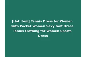 [Hot Item] Tennis Dress for Women with Pocket Women Sexy Golf Dress Tennis Clothing for Women Sports Dress