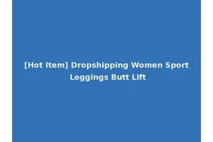 [Hot Item] Dropshipping Women Sport Leggings Butt Lift