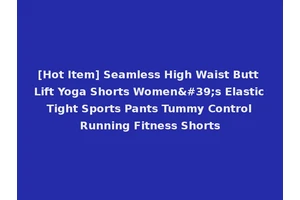[Hot Item] Seamless High Waist Butt Lift Yoga Shorts Women's Elastic Tight Sports Pants Tummy Control Running Fitness Shorts