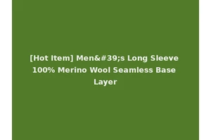 [Hot Item] Men's Long Sleeve 100% Merino Wool Seamless Base Layer