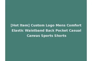 [Hot Item] Custom Logo Mens Comfort Elastic Waistband Back Pocket Casual Canvas Sports Shorts