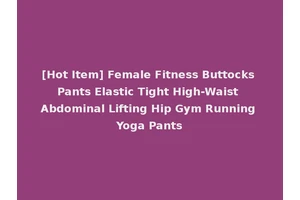 [Hot Item] Female Fitness Buttocks Pants Elastic Tight High-Waist Abdominal Lifting Hip Gym Running Yoga Pants