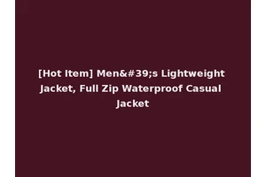 [Hot Item] Men's Lightweight Jacket, Full Zip Waterproof Casual Jacket