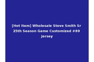 [Hot Item] Wholesale Steve Smith Sr 25th Season Game Customized #89 Jersey