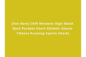 [Hot Item] OEM Womens High Waist Back Pockets Short Athletic Shorts Fitness Running Sports Shorts