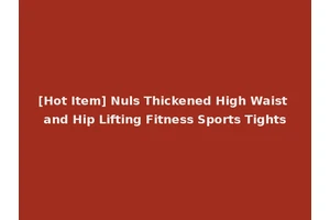 [Hot Item] Nuls Thickened High Waist and Hip Lifting Fitness Sports Tights