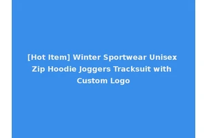 [Hot Item] Winter Sportwear Unisex Zip Hoodie Joggers Tracksuit with Custom Logo