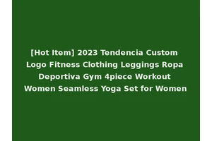 [Hot Item] 2023 Tendencia Custom Logo Fitness Clothing Leggings Ropa Deportiva Gym 4piece Workout Women Seamless Yoga Set for Women