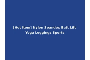 [Hot Item] Nylon Spandex Butt Lift Yoga Leggings Sports