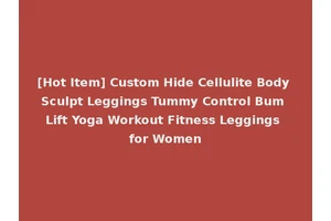 [Hot Item] Custom Hide Cellulite Body Sculpt Leggings Tummy Control Bum Lift Yoga Workout Fitness Leggings for Women