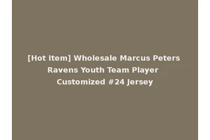 [Hot Item] Wholesale Marcus Peters Ravens Youth Team Player Customized #24 Jersey