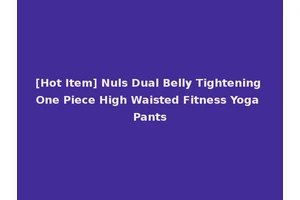 [Hot Item] Nuls Dual Belly Tightening One Piece High Waisted Fitness Yoga Pants