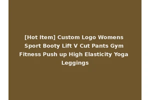 [Hot Item] Custom Logo Womens Sport Booty Lift V Cut Pants Gym Fitness Push up High Elasticity Yoga Leggings