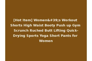 [Hot Item] Women's Workout Shorts High Waist Booty Push up Gym Scrunch Ruched Butt Lifting Quick-Drying Sports Yoga Short Pants for Women
