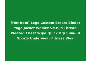 [Hot Item] Logo Custom Breast Binder Yoga Jacket Women's Thread Pleated Chest Wipe Quick Dry Slim-Fit Sports Underwear Fitness Wear