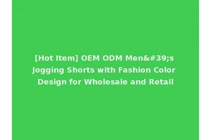 [Hot Item] OEM ODM Men's Jogging Shorts with Fashion Color Design for Wholesale and Retail