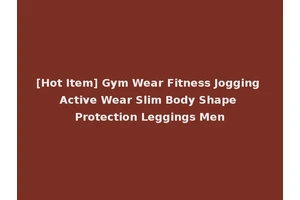 [Hot Item] Gym Wear Fitness Jogging Active Wear Slim Body Shape Protection Leggings Men