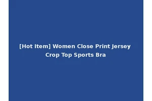 [Hot Item] Women Close Print Jersey Crop Top Sports Bra