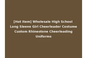 [Hot Item] Wholesale High School Long Sleeve Girl Cheerleader Costume Custom Rhinestone Cheerleading Uniforms