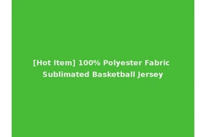 [Hot Item] 100% Polyester Fabric Sublimated Basketball Jersey
