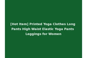 [Hot Item] Printed Yoga Clothes Long Pants High Waist Elastic Yoga Pants Leggings for Women