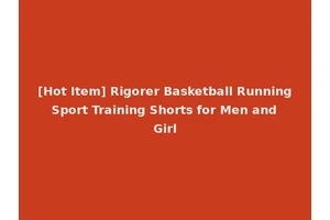 [Hot Item] Rigorer Basketball Running Sport Training Shorts for Men and Girl