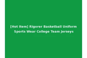 [Hot Item] Rigorer Basketball Uniform Sports Wear College Team Jerseys