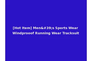 [Hot Item] Men's Sports Wear Windprooof Running Wear Tracksuit