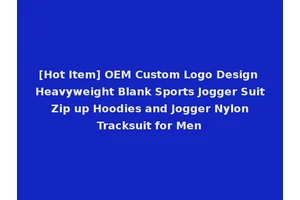 [Hot Item] OEM Custom Logo Design Heavyweight Blank Sports Jogger Suit Zip up Hoodies and Jogger Nylon Tracksuit for Men