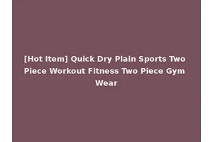 [Hot Item] Quick Dry Plain Sports Two Piece Workout Fitness Two Piece Gym Wear