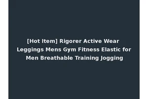 [Hot Item] Rigorer Active Wear Leggings Mens Gym Fitness Elastic for Men Breathable Training Jogging