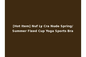 [Hot Item] Nuf Ly Cra Nude Spring/Summer Fixed Cup Yoga Sports Bra