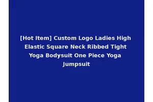 [Hot Item] Custom Logo Ladies High Elastic Square Neck Ribbed Tight Yoga Bodysuit One Piece Yoga Jumpsuit
