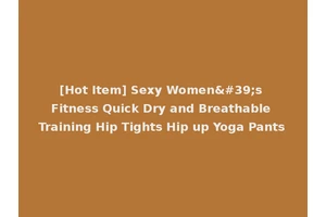 [Hot Item] Sexy Women's Fitness Quick Dry and Breathable Training Hip Tights Hip up Yoga Pants