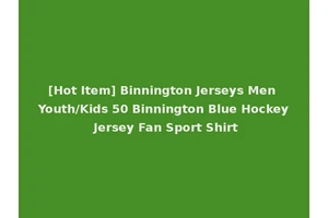[Hot Item] Binnington Jerseys Men Youth/Kids 50 Binnington Blue Hockey Jersey Fan Sport Shirt