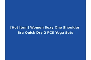 [Hot Item] Women Sexy One Shoulder Bra Quick Dry 2 PCS Yoga Sets