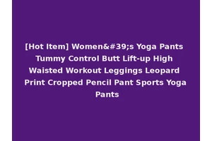 [Hot Item] Women's Yoga Pants Tummy Control Butt Lift-up High Waisted Workout Leggings Leopard Print Cropped Pencil Pant Sports Yoga Pants